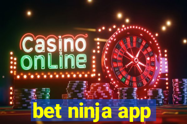 bet ninja app